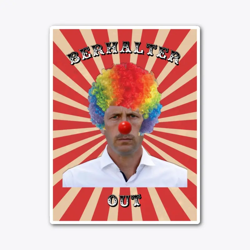 Berhalter Clown #BerhalterOut